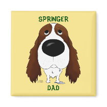 Springer Dad Magnet by NothinButtDogs Springer Dad Magnet