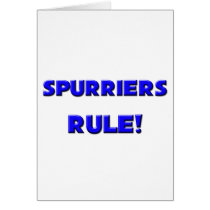 Spurriers Rule! Greeting Cards