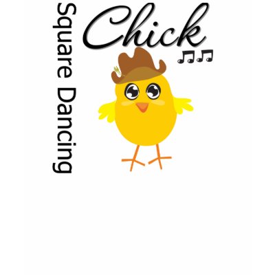Square Dancing Chick Shirt by chicktshirts