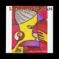 Square Magnet -SCORNED WOMAN 