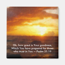 Square Magnet Scripture ~ Sunset, Ocean, PS 31:19 magnets