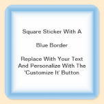 Square Stickers With A Blue Border In Sheets