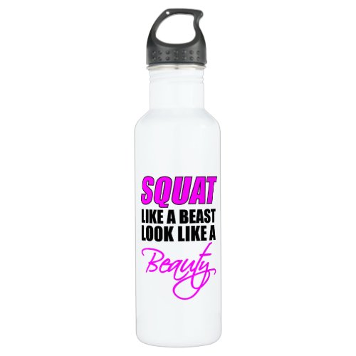 Squat Like A Beast Look Like A Beauty | Pink 24oz Water Bottle