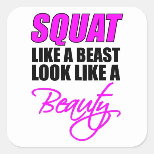 Squat Like A Beast Look Like A Beauty | Pink Sticker