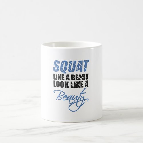 Squat Like A Beast Look Like A Beauty | Retro Look Coffee Mug