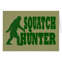 Squatch hunter card