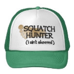 Squatch Hunter: I ain't skeered Mesh Hat