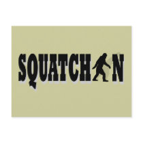 Squatchin, black text postcard