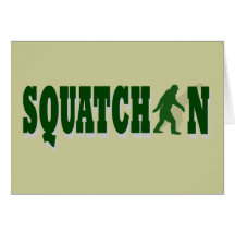Squatchin Greeting Card