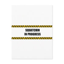 Squatchin in Progress Postcard