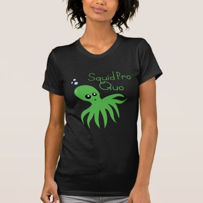 Squid Pro Quo Tees