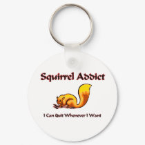 Squirrel Addict keychains by AnimalShirts Squirrel Addict keychains