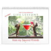 Squirrel Calendar 2014 - New Life Lessons