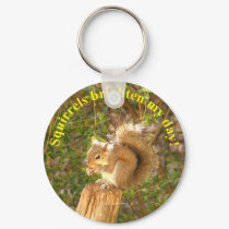 Squirrel Day Brightener keychains