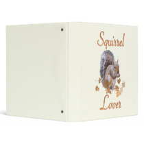 Squirrel Lover binders