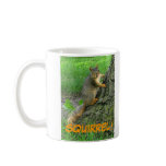 SQUIRREL! MUGS