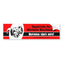 Squirrels for Bachmann bumper stickers by PoliticalSquirrel Squirrels for Bachmann bumper stickers