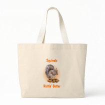 Squirrels Nuttin Better bags by TLArnold Squirrels Nuttin Better bags
