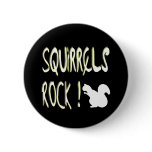 Squirrels Rock! Button