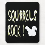 Squirrels Rock! Mousepad
