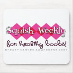 Squish Weekly Mousepad
