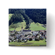 Srubairal village, Neustift, Tyrol, Austria in Eur Pinback Button