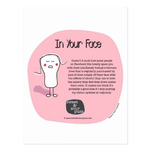 Sspg28 In Your Facebook Sweet And Sour Puss Postcard Zazzle 