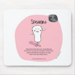 SSPG37-Spotlight Sweet and Sour Puss Mousepad