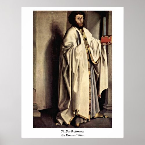 St. Bartholomew By Konrad Witz Poster
