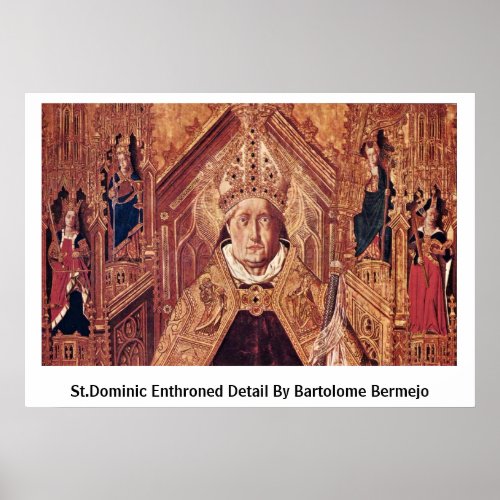 St.Dominic Enthroned Detail By Bartolome Bermejo Poster