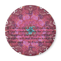 St. Francis of Assisi animal rights quote magnets by spiritcircle St. Francis of Assisi animal rights quote magnets