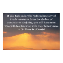 St. Francis of Assisi quote about Animal Rights posters