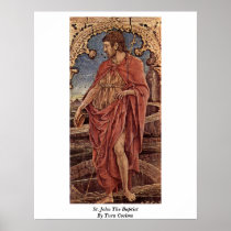 St. John The Baptist By Tura Cosimo Posters