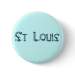 st louis instrument text pinback button