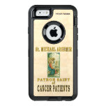 St. MICHAAEL ARGEMIR (Paton St of Cancer Patients) OtterBox iPhone 6/6s Case
