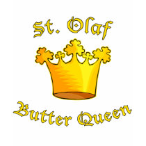 St. Olaf Butter Queen Products t-shirts
