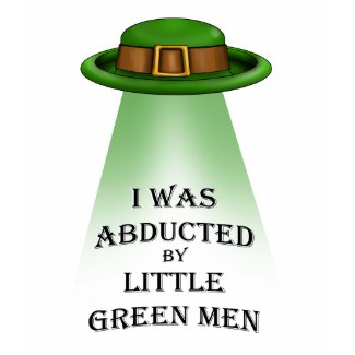 st. patrick's day, abducted by little green men shirt