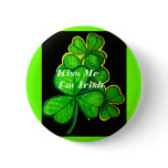 St. Patrick's Day button: Kiss  Me I'm Irish