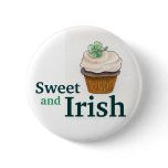 St. Patrick's Day Button Show your Irish pride!