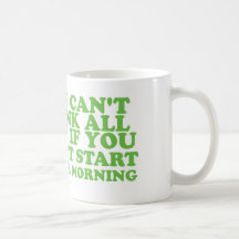 St Patrick's Day Drink all Day Coffee Mugs