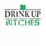 St Patricks Day Drink Up Bitches Shirts