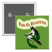 ST. PATRICKS DAY: ERIN GO BRAGHLESS PIN
