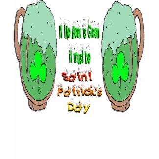 St Patrick's Day Green Beer shirt