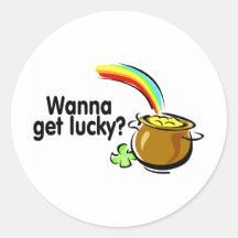 St Patricks Day Wanna Get Lucky Round Stickers