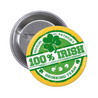 St. Patrick's Irish Drinking Team funny button