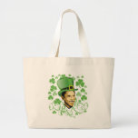 St Patrick's Irish O'Bama 2009 Tote Bag