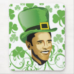 St Patrick's O'Bama 2009 Mouse Pad