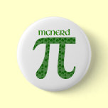 St. Pat's Day Pi Tees - McNerd - Great Gift Idea buttons