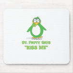 St Patty Says Kiss Me Mousepads