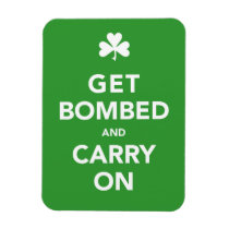 St. Patty's Day Get Bombed & Carry On Flexible Magnet